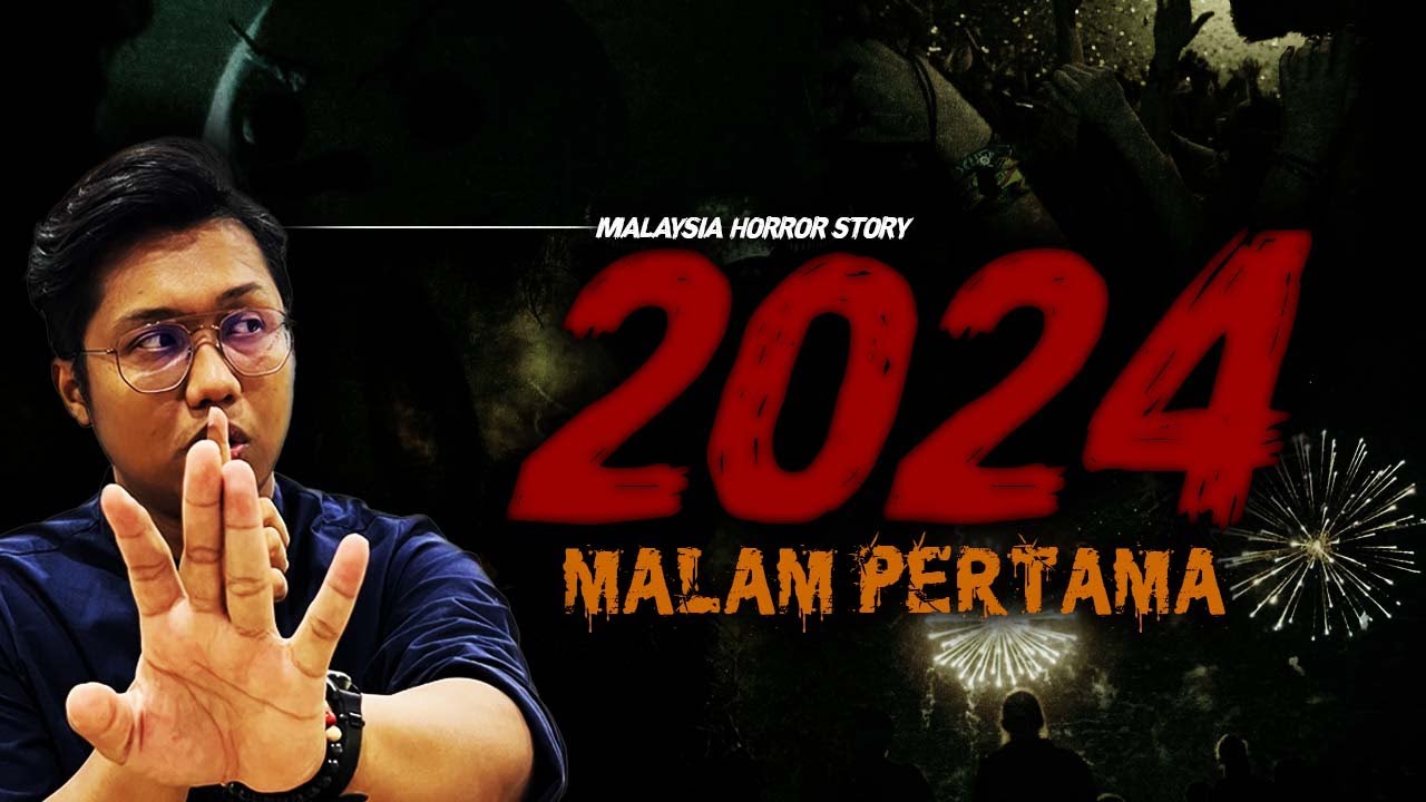 KISAH SERAM 2024 - 2024 HORROR STORY