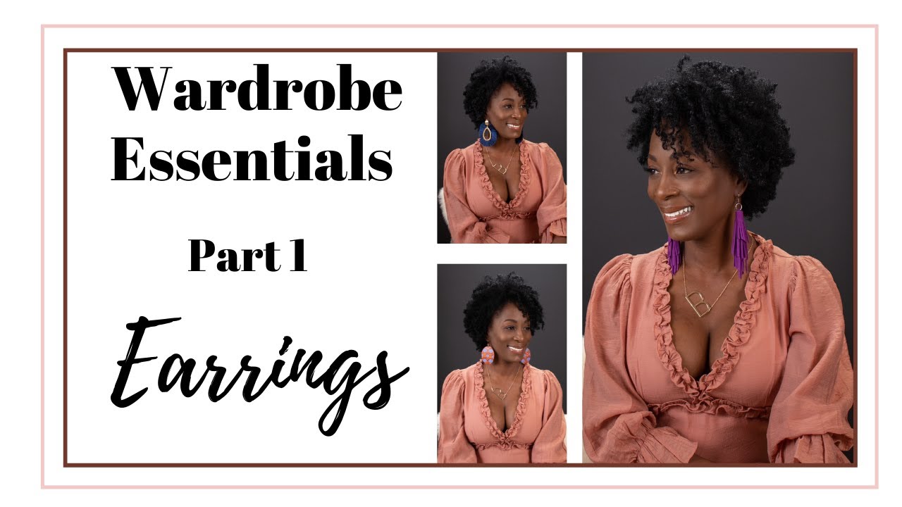 Wardrobe Essentials | Earrings | Women Over 40
