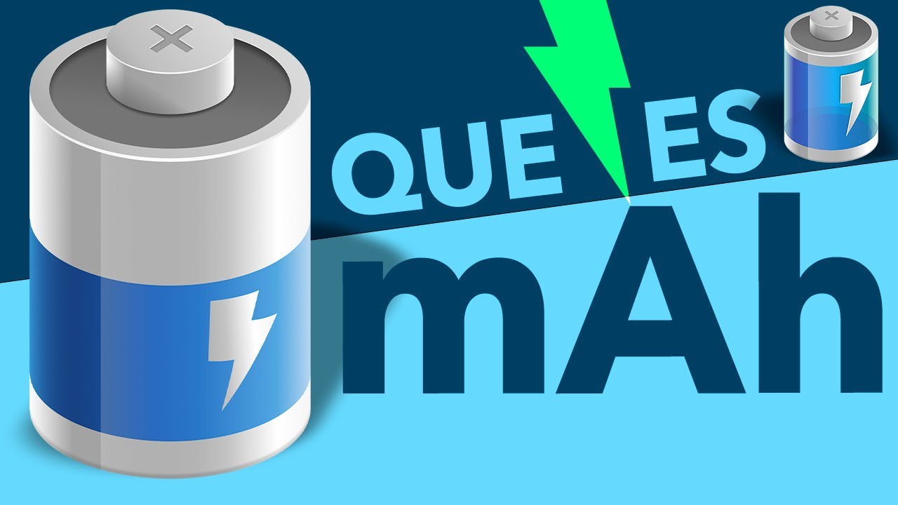 &iquest;Qu&eacute; son los mAh de una bater&iacute;a?