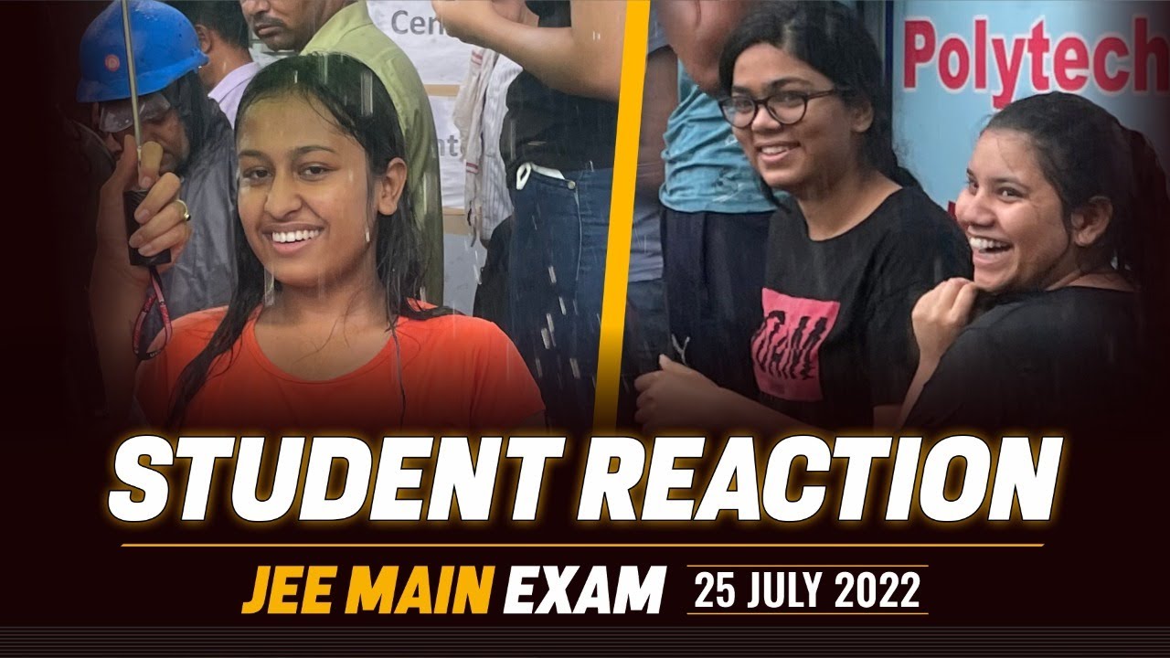 Student Reaction after JEE Main Exam (25 July 2022) | Know the level of Exam | Unique Exam Review 😅
