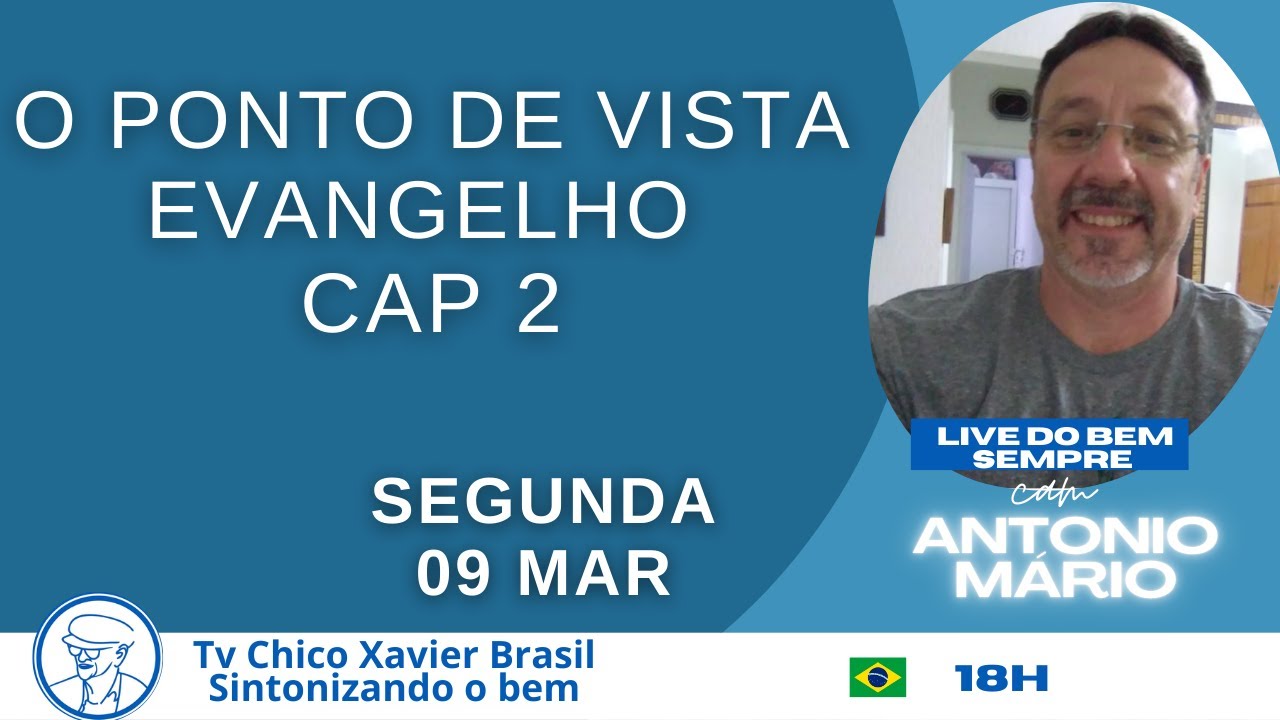 O ponto de vista - Evangelho cap 2  - Antonio Mário ©TV Chico Xavier Brasil