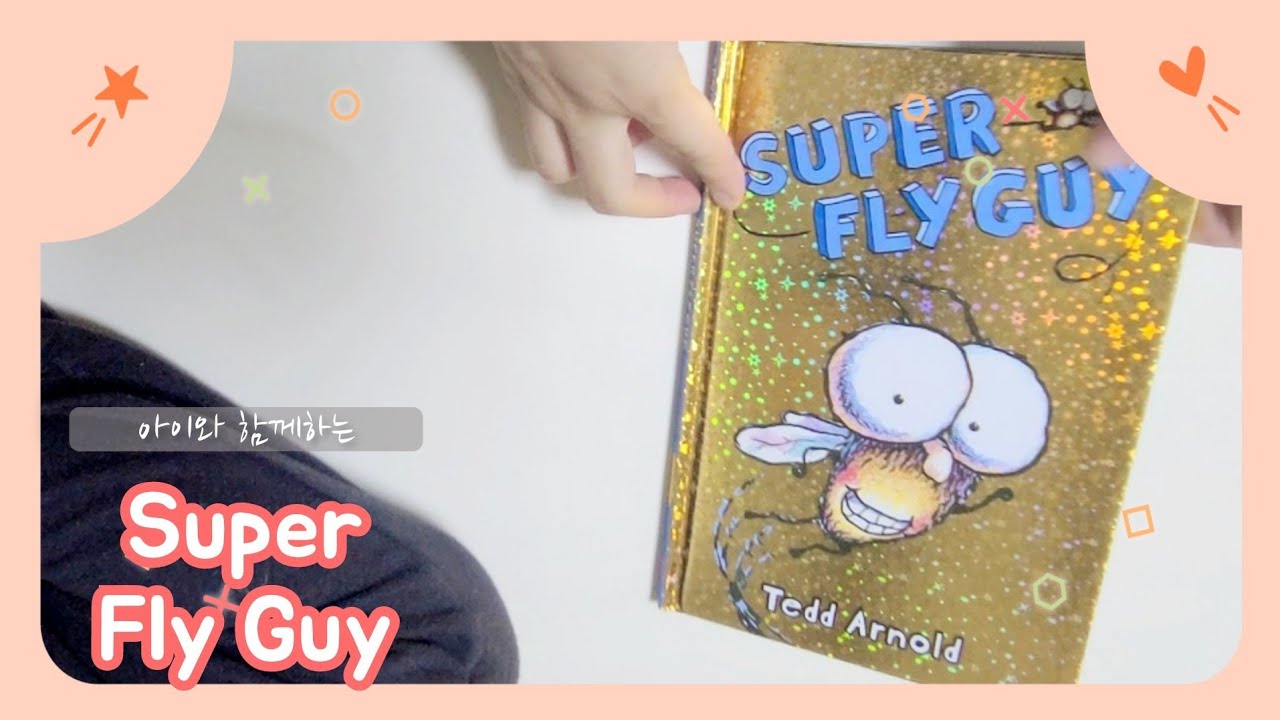 [아이와 함께 읽는 영어동화]슈퍼 플라이가이_Super Fly Guy_Read aloud with kids_Eng/Kor_한영
