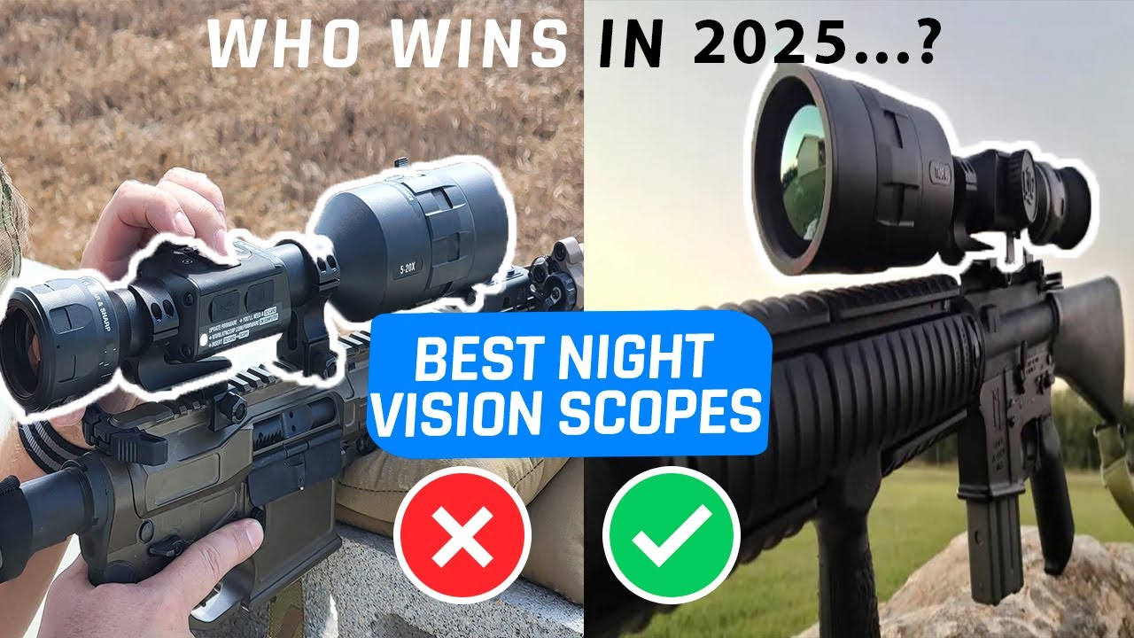 Top 5 Best Night Vision Scope 2025