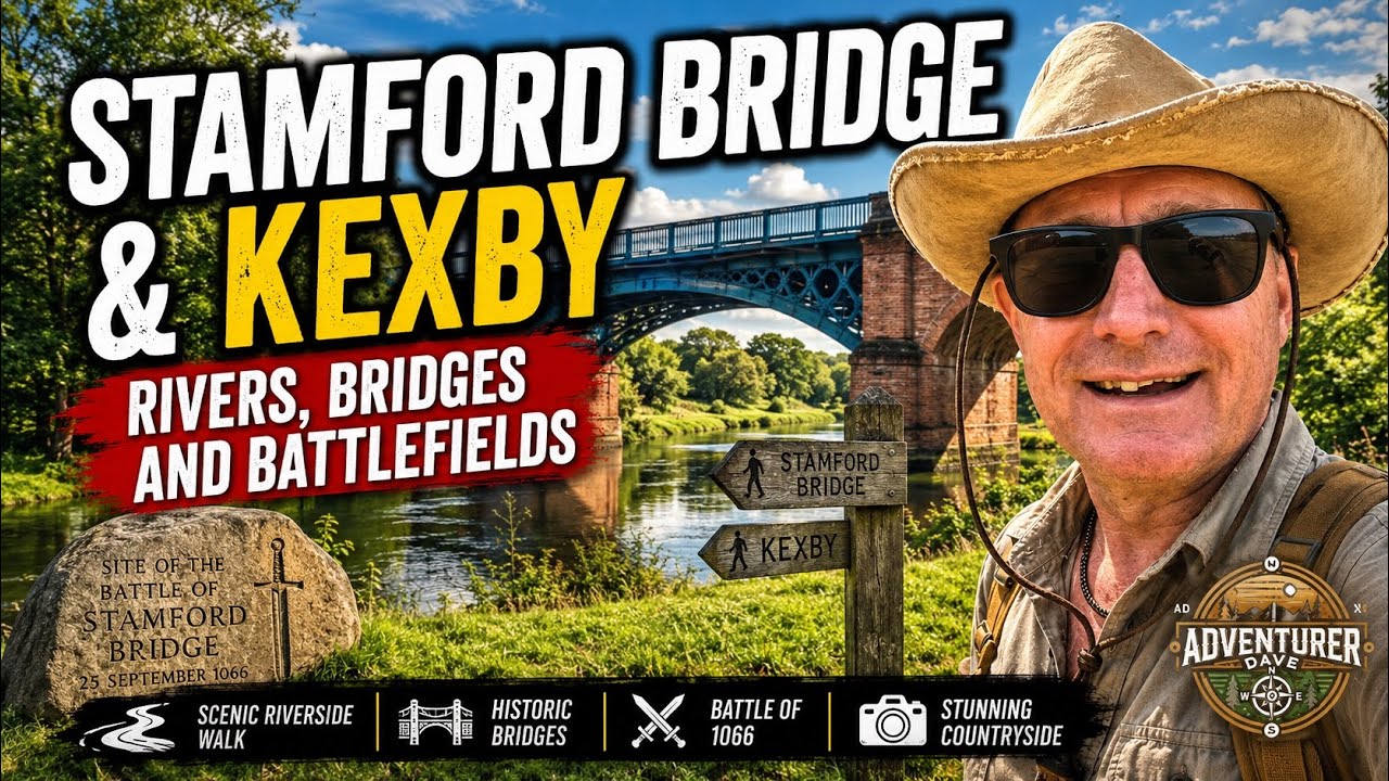 Stamford Bridge & Kexby - Rivers Bridges and Battlefields, Walking the Yorkshire River Derwent