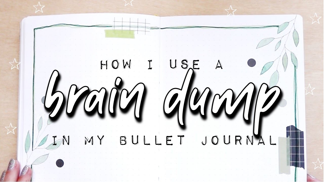 Как я использую «мозговой сброс» в своём Bullet Journal | BULLET JOURNAL 101