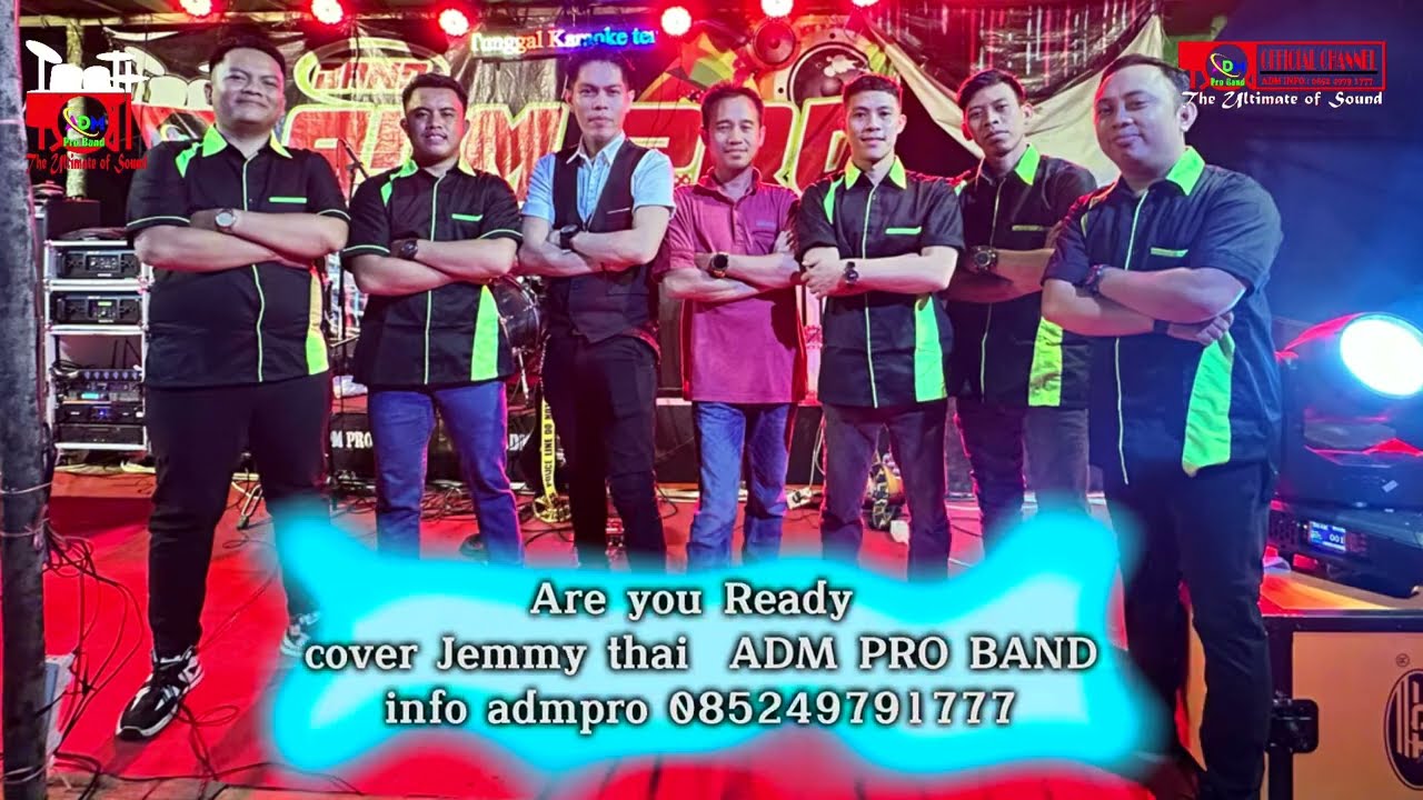 Are you ready  cover jemi thai adm pro band