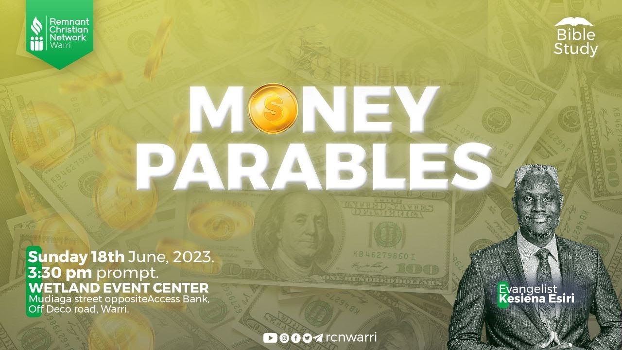 BIBLE STUDY SERIES || MONEY PARABLES PT 1 ||  EVANG  KESIENA ESIRI