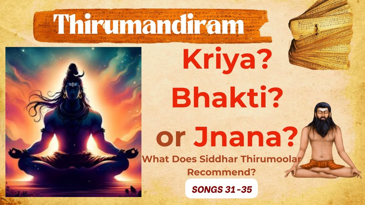 Best Way To Attain God | Thirumandiram Part7