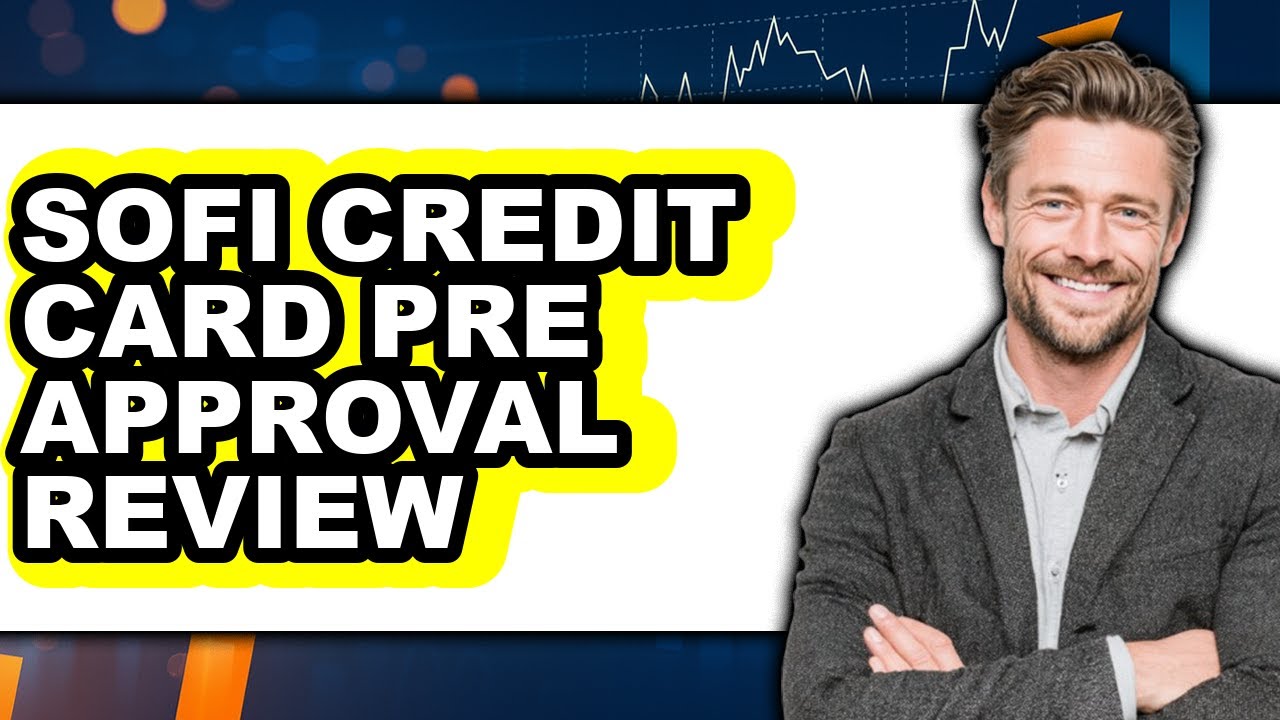 Sofi Credit Card Pre Approval Review - Is It Worth it?