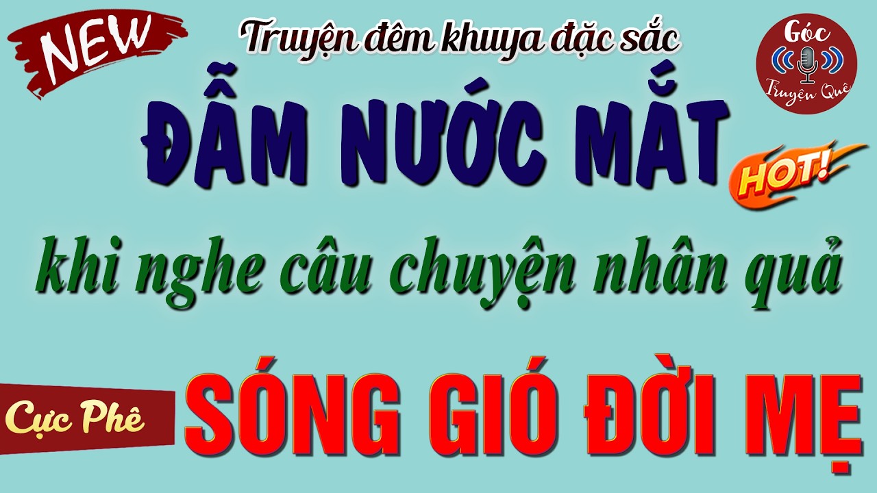 Đầm Đìa Nước Mắt Khi Nghe Câu Truyện Thực Tế: 