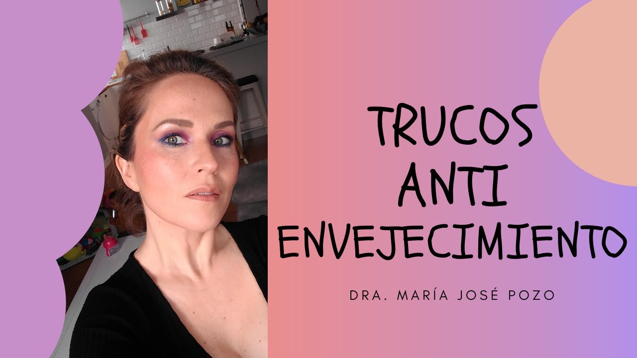TRUCOS ANTIENVEJECIMIENTO