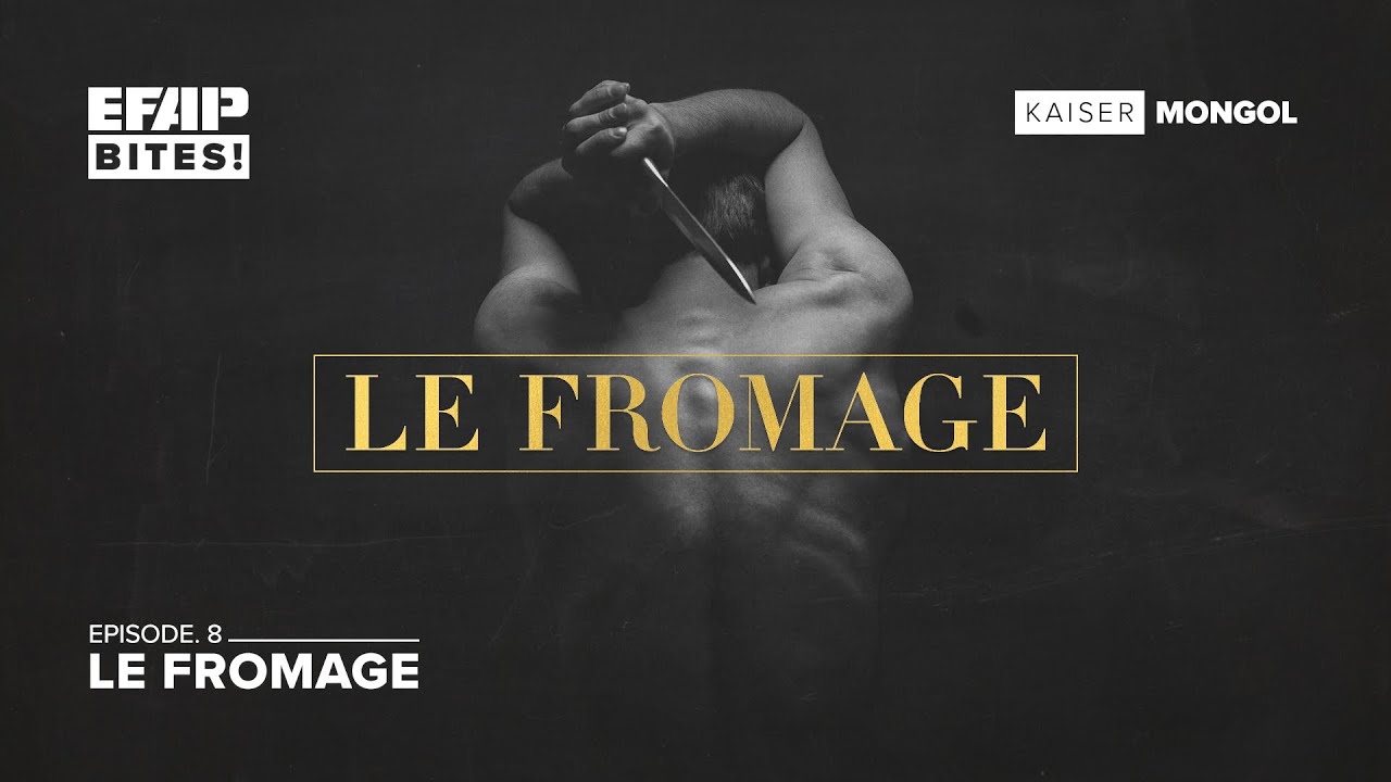 EFAP Bites! EP.8 - Le Fromage