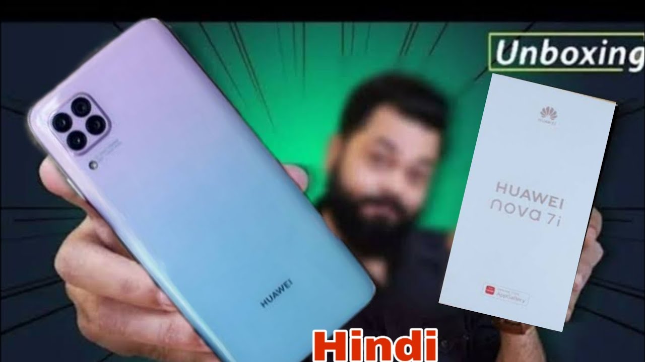 Huawei nova 7i unboxing hindi prize in India technical guruji