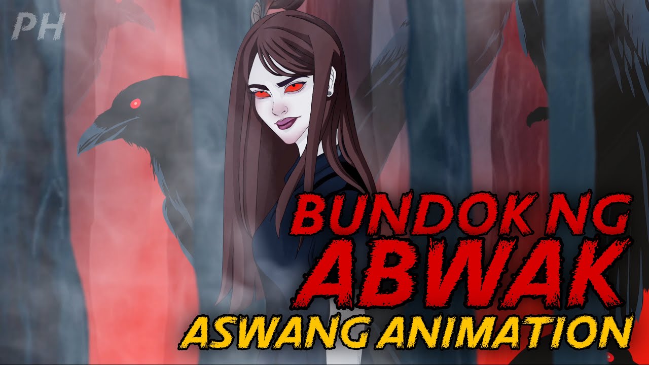 BUNDOK NG ABWAK | Aswang True Story Animation