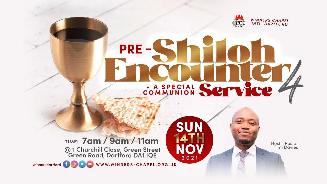 2ND SERVICE |  4TH PRE-SHILOH ENCOUNTER & SPECIAL COMMUNION SERVICE 14TH NOVEMBER 2021