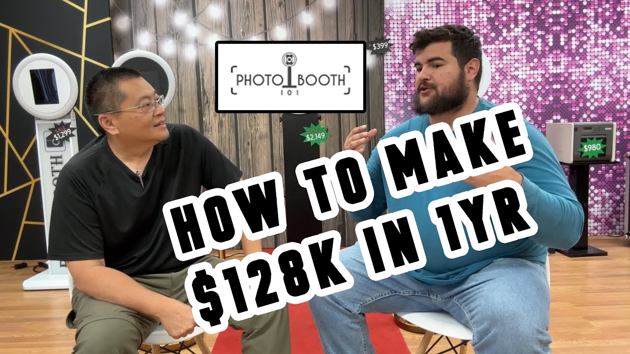 How to make $128k in 1yr with photo booths