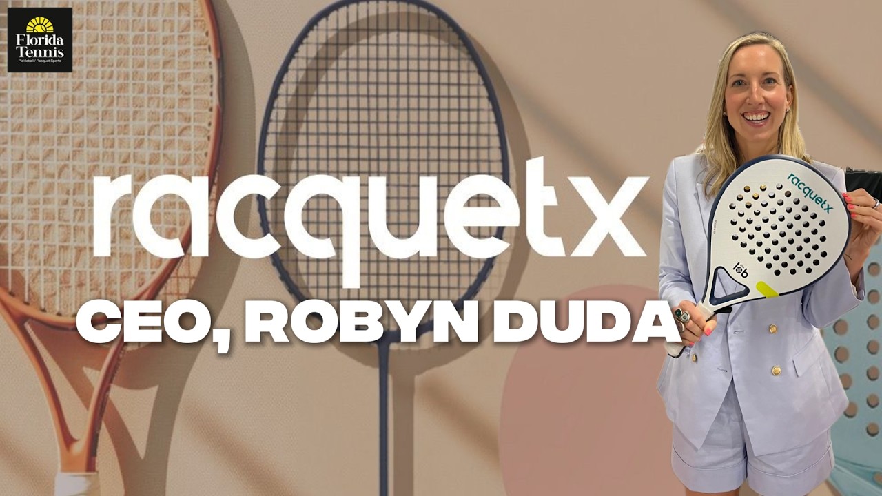 Florida Tennis Podcast | Robyn Duda on RacquetX 2026 & the Future of Racquet Sports