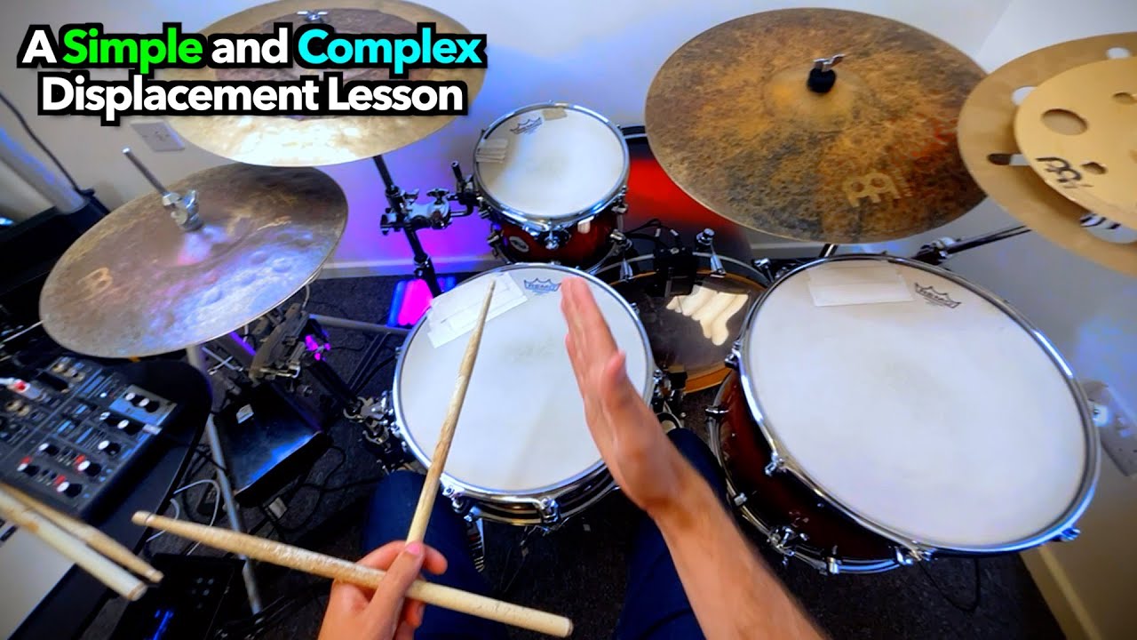A Simple and Complex Displacement Lesson - DRUM LESSON