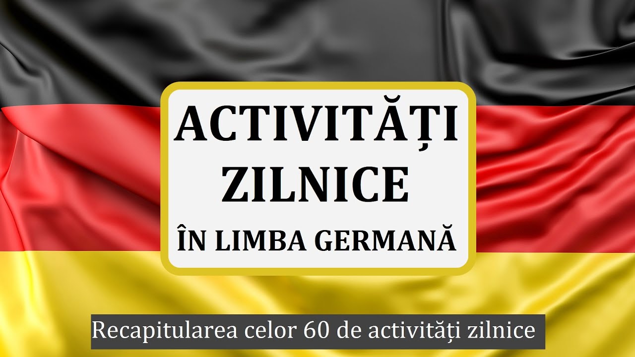 Invata Germana | ACTIVITATI ZILNICE in limba germana - Ce facem in fiecare zi?
