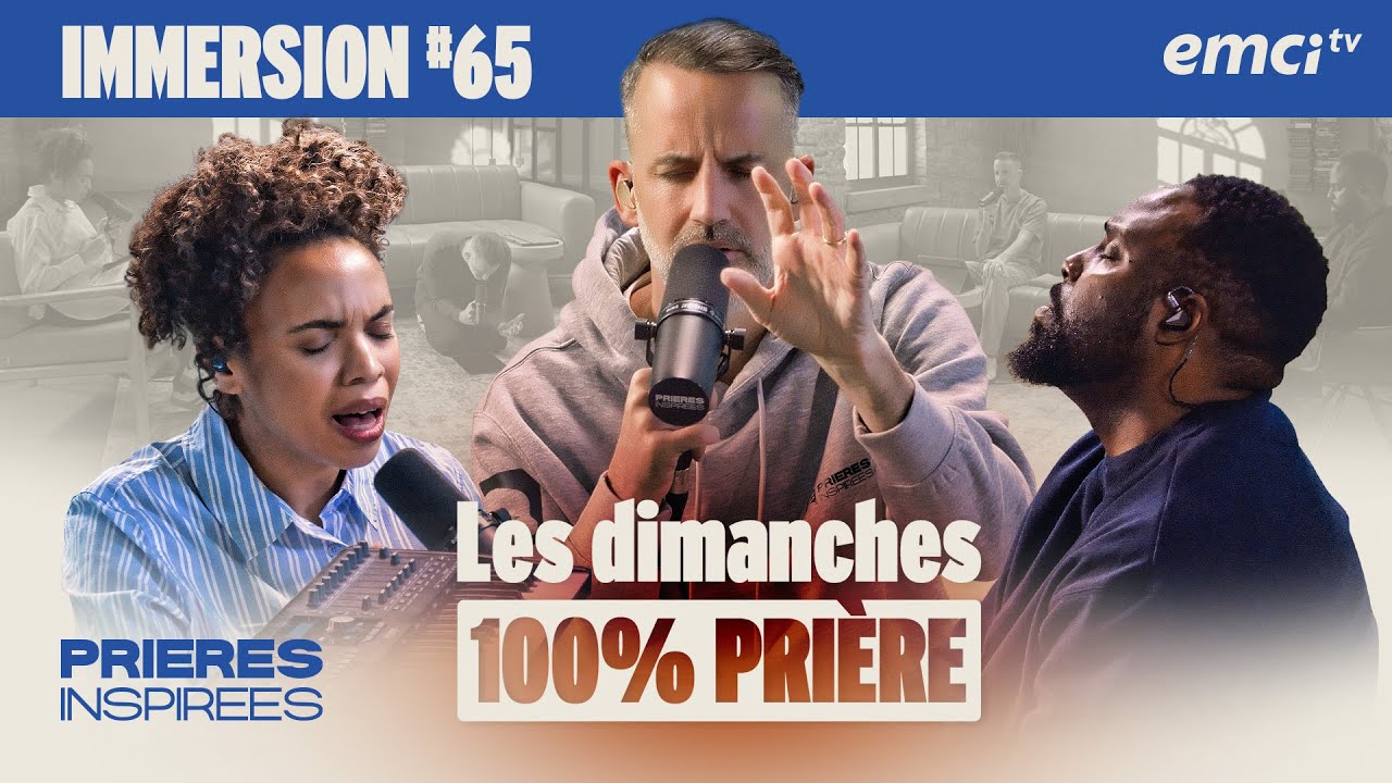 100% PRIÈRE - dimanche 1 mars - Prières inspirées - Jérémy Sourdril