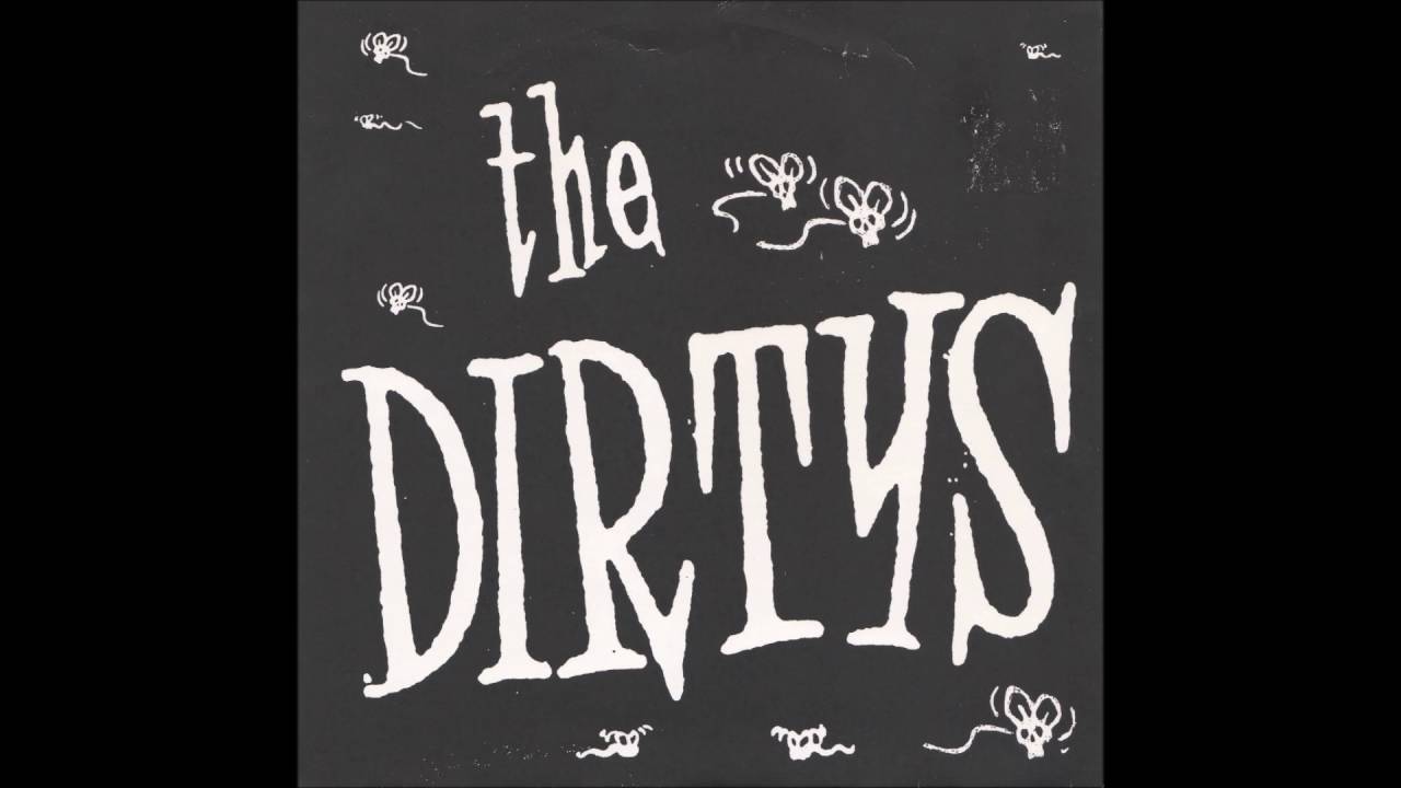 The Dirtys 