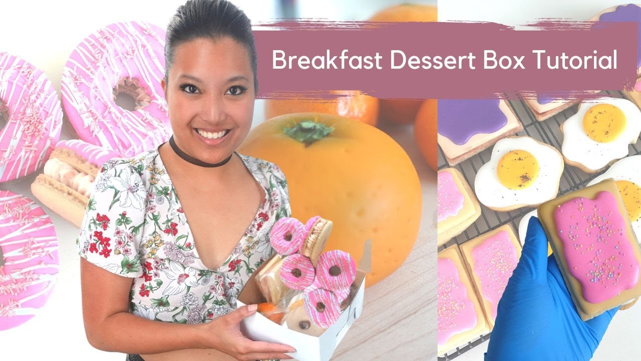 Breakfast Dessert Box Tutorial | Doughnut Macarons | Breakfast Sugar Cookies | Mini Orange Cake