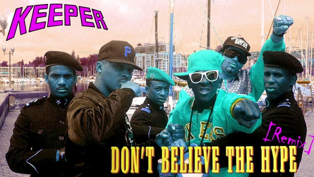 Keeper of the Universe - Don't Believe The Hype (Remix)