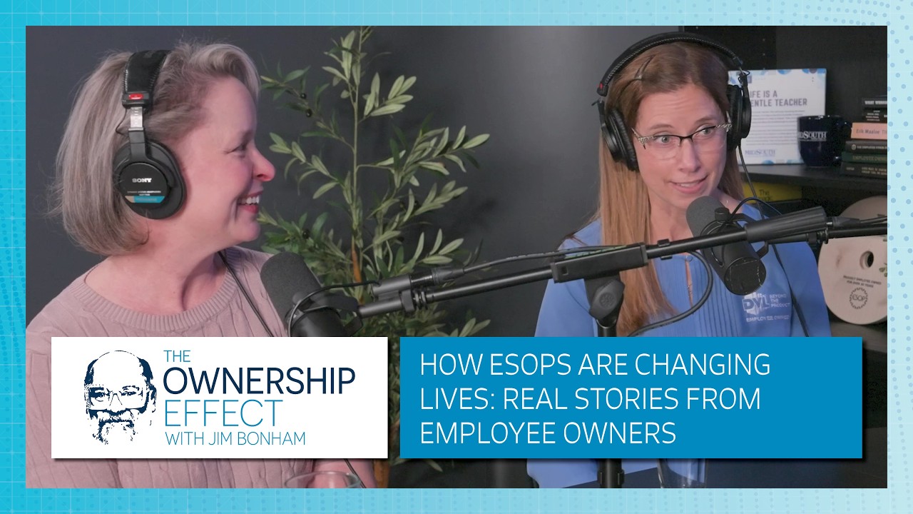 Episode 8 | How ESOPs are Changing Lives: Real Stories from Employee Owners