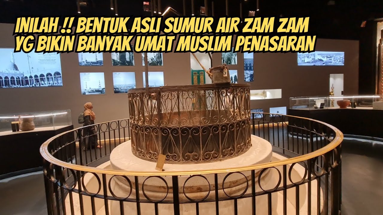MELIHAT LEBIH DEKAT BENTUK SUMUR AIR ZAM ZAM