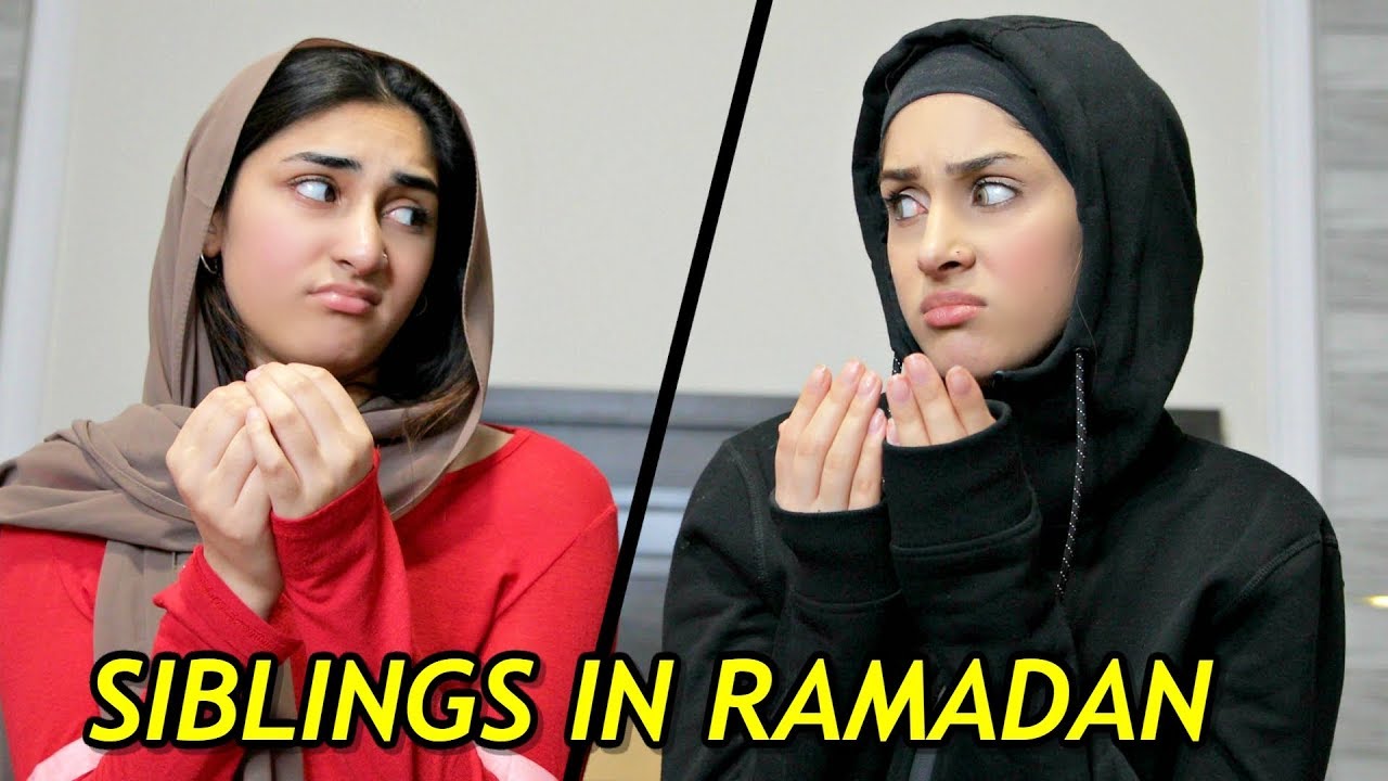 SIBLINGS IN RAMADAN