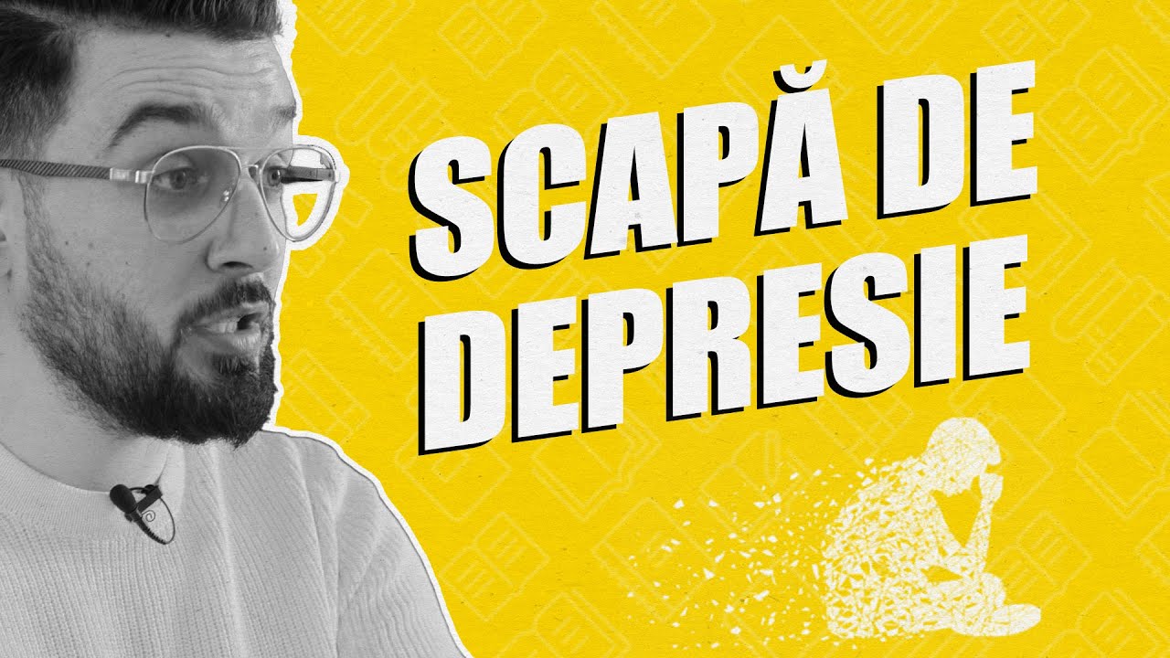 CUM AM SCAPAT DE DEPRESIE - METODA REALA