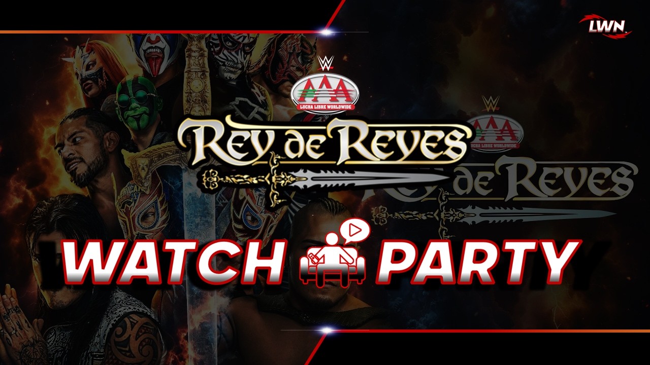 🔴 EN VIVO | ¿Quién saldrá con la espada?... AAA Rey de Reyes '26 | LWN Watch Party #7