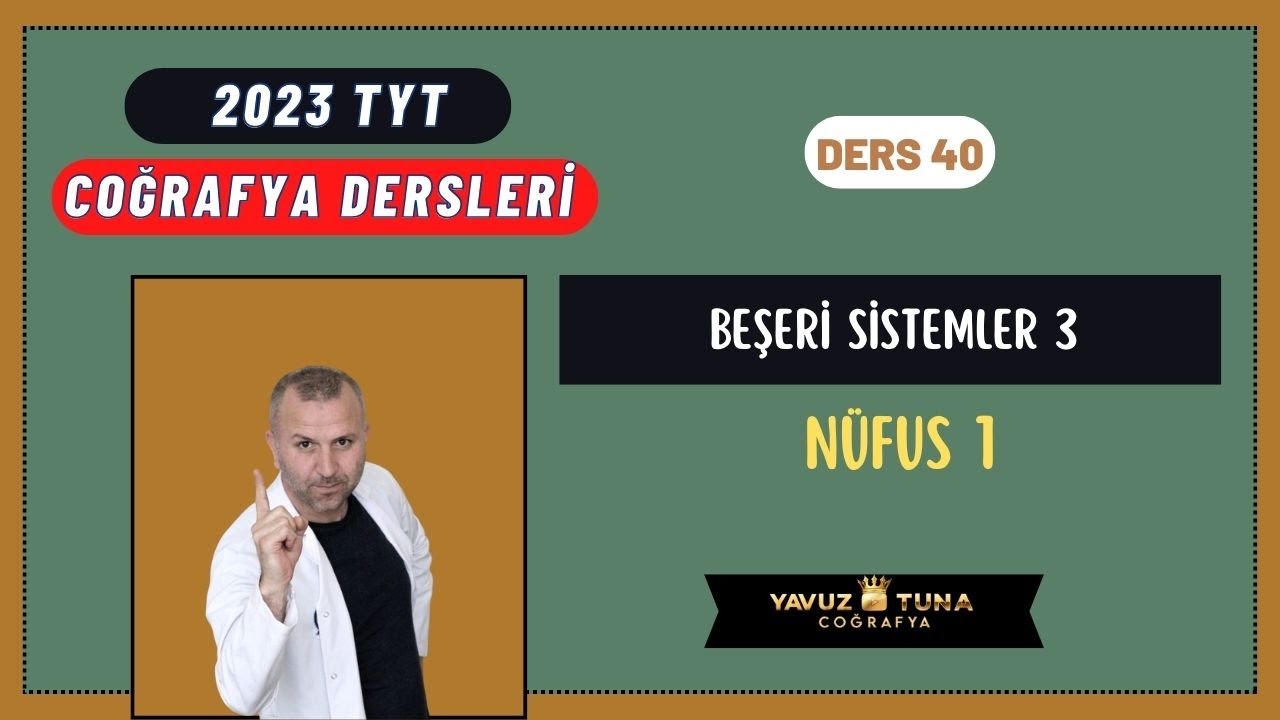 BEŞERİ SİSTEMLER 3 (NÜFUS 1.BÖLÜM) #coğrafya #tytcoğrafya #aytcoğrafya #kpsscoğrafya #tyt