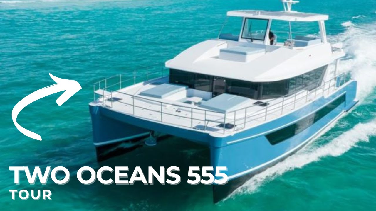 2025 Two Oceans 555 Power Cat Tour | Boating Journey