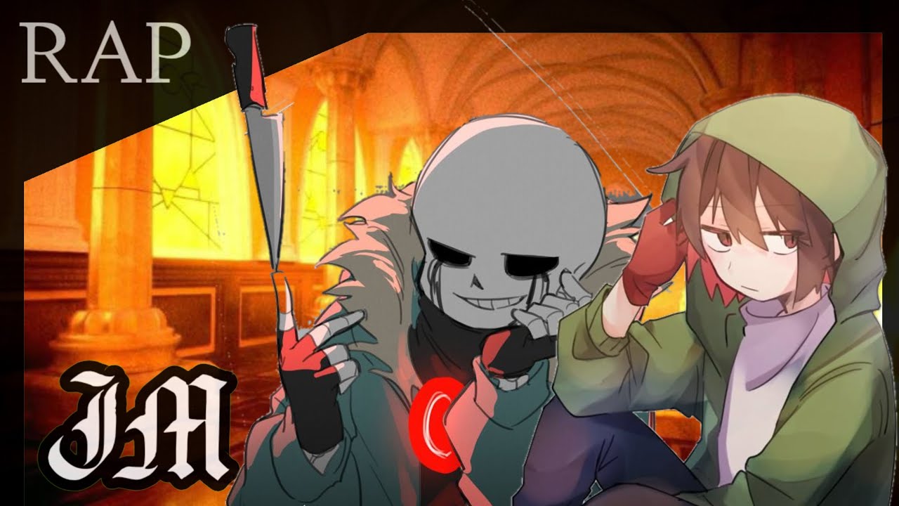 Rap de killer sans & chara storyshift | sinta o alvo | undertale AU - jmixer rap