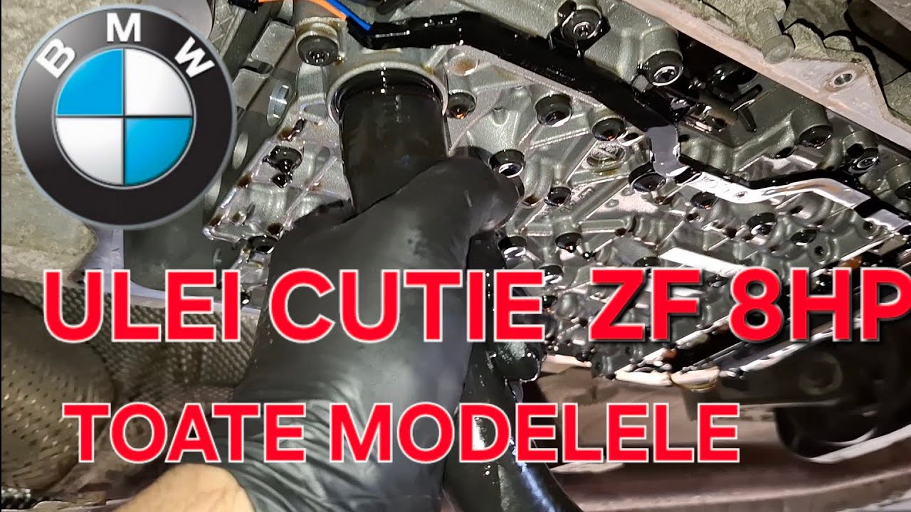 SCHIMB ULEI CUTIE AUTOMATA ZF 8HP ,BMW X3  F25 ,2.0D, X4,  X5 , F01, F10, F30  ETC....