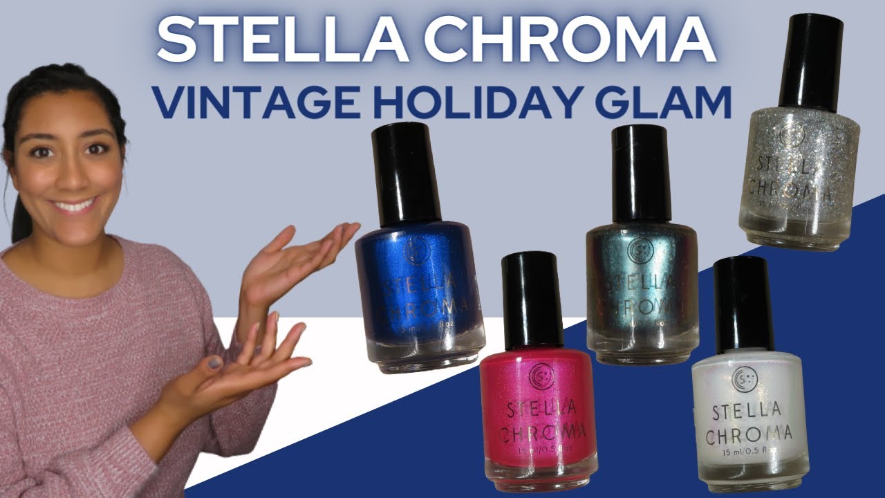 Stella Chroma │ Vintage Holiday Glam Collection │Polish with Rae