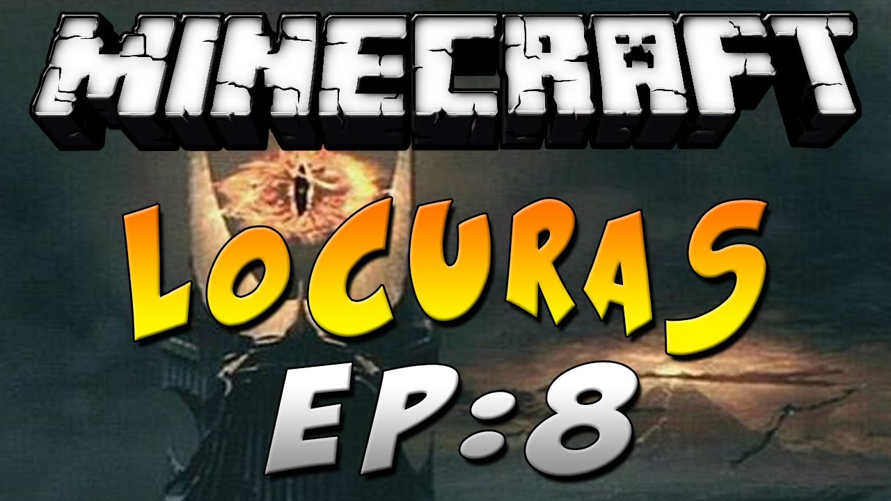 Minecraft Locuras: Ep.8 - 