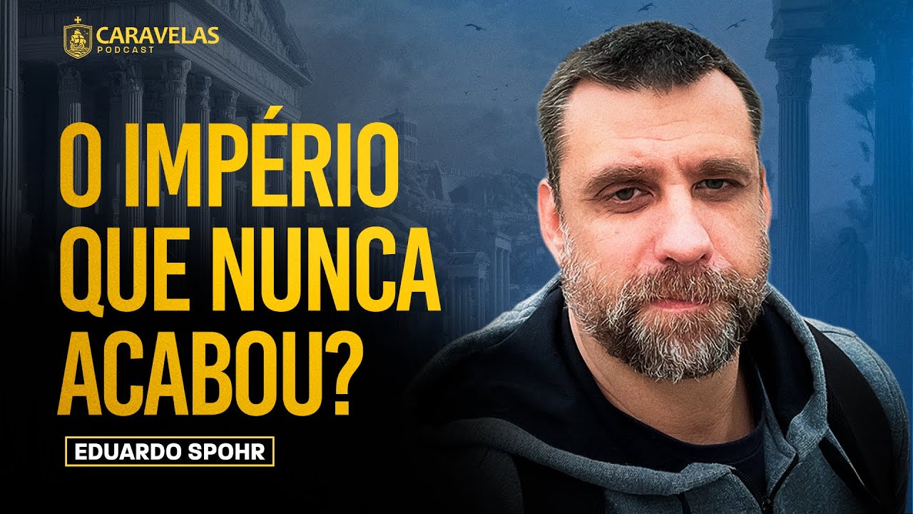 APOGEU e QUEDA do IMPÉRIO ROMANO! - Eduardo Spohr - Caravelas Podcast