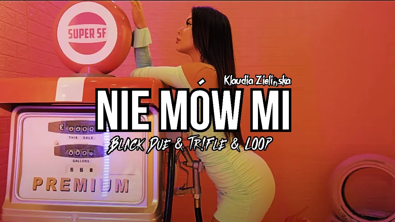Klaudia Zielińska - Nie Mów Mi (Black Due & Tr!Fle & LOOP REMIX) Disco Polo 2023