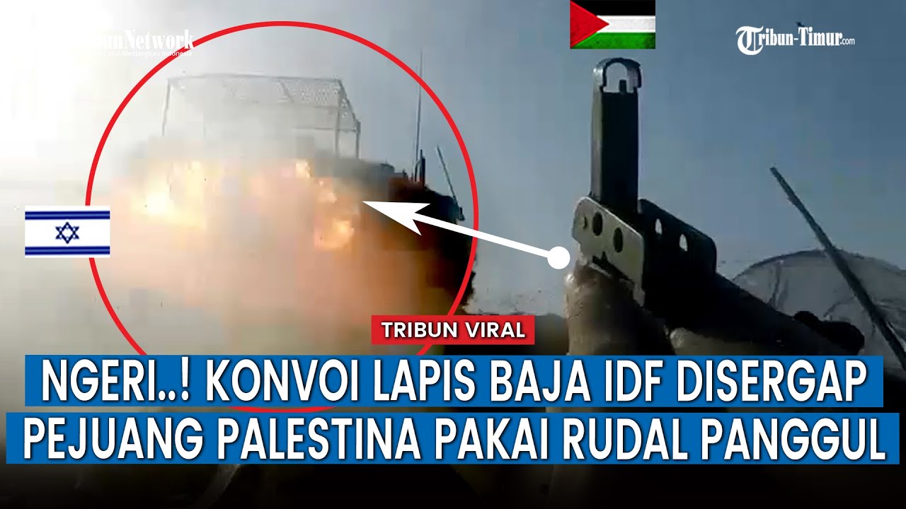 [FULL] Konvoi Kendaraan Militer IDF Jadi Bulan-bulanan Brigade Al-Qassam di Timur Kota Rafah