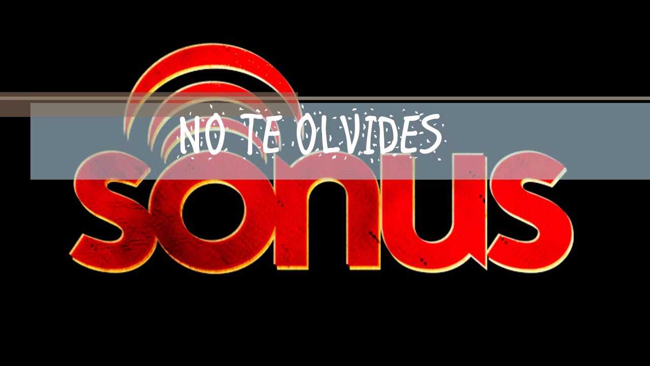No te olvides - Sonus Band - Version Estudio