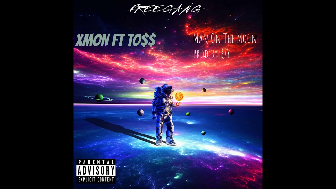 XMON FT TO$$  MAN ON THE MOON prod by BZY (ObvdO)
