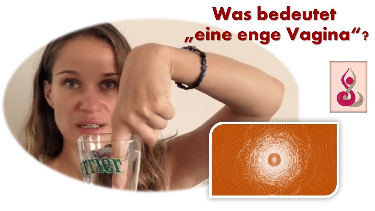 Eine enge Vagina - was oft missverstanden wird