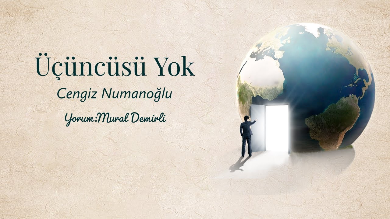 Cengiz Numanoğlu-Üçüncüsü Yok