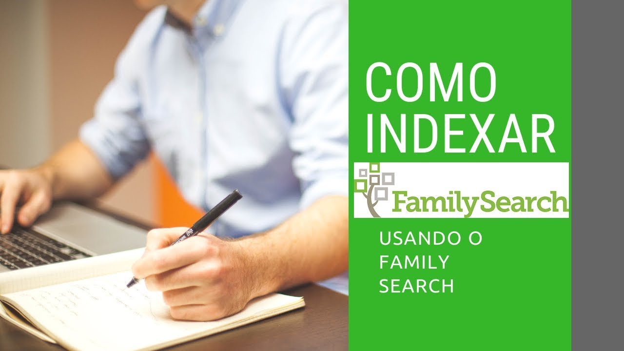 Como indexar no familysearch - iniciante