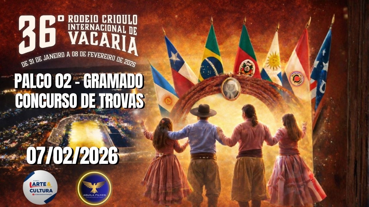 36º RODEIO INTERNACIONAL DE VACARIA  - CONCURSO DE TROVAS