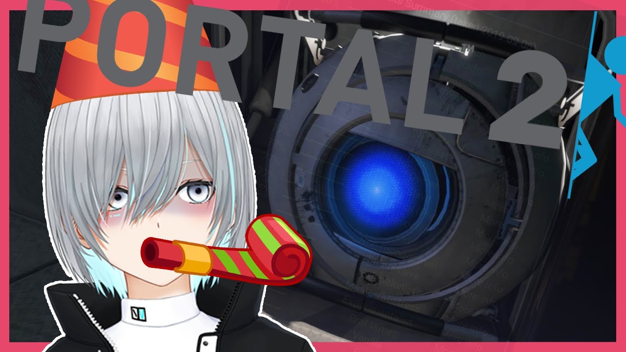 【Portal 2】69 SUBSCRIBER CELEBRATION ENDURANCE STREAM!!!【Koiro Yumi/愛露ゆみ】