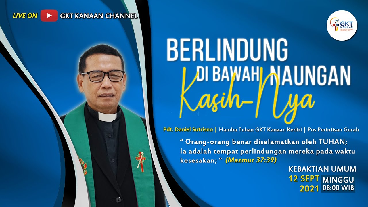 GKT Kanaan Kediri Kebaktian Umum Minggu 12 September 2021