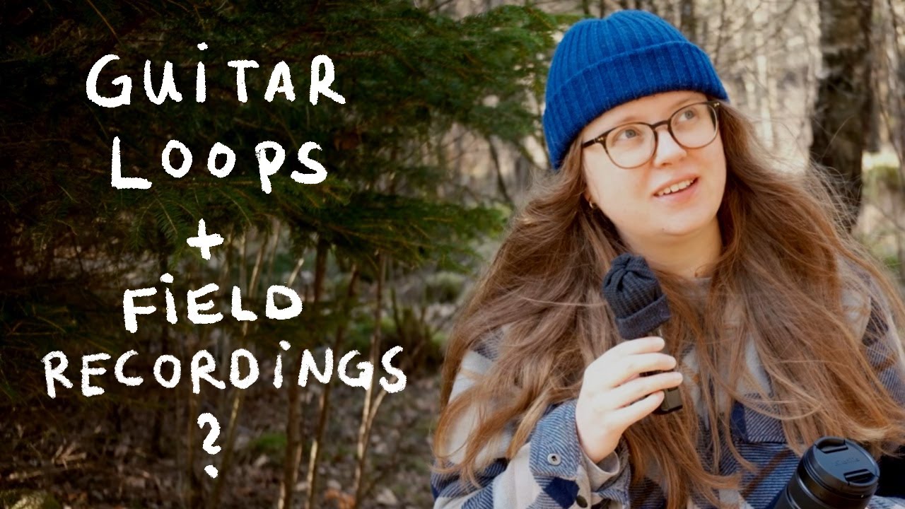 Guitar Loops And Field Recordings
